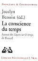 La conscience du temps : autour des "Leçons sur le temps" de Husserl