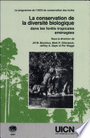 La conservation de la diversité biologique dans les forêts tropicales aménagées : comptes rendus d'un atelier organisé lors de l'Assemblée générale de l'UICN, à Perth, Australie, les 30 novembre et 1er décembre 1990