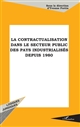 La contractualisation dans le secteur public des pays industrialisés depuis 1980