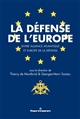 La défense de l'Europe : entre Alliance atlantique et Europe de la défense