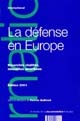 La défense en Europe : nouvelles réalités, nouvelles ambitions