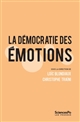 La démocratie des émotions : dispositifs participatifs et gouvernabilité des affects