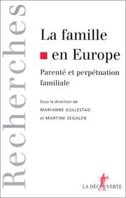 La famille en Europe : parenté et perpétuation familiale