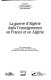 La guerre d'Algérie dans l'enseignement en France et en Algérie