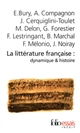 La littérature française : dynamique & histoire