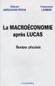 La macroéconomie après Lucas : textes choisis