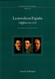 La novela en España : siglos XIX-XX : coloquio internacional celebrado en la Casa de Velázquez, 17-19 de abril de 1995