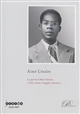 La parole d'Aimé Césaire, belle comme l'oxygène naissant : édition du centenaire, 1913-2013