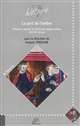 La part de l'ombre : artisans du pouvoir et arbitres des rapports sociaux, VIIIe-XVe siècles
