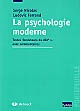 La psychologie moderne : textes fondateurs du XIXe s., avec commentaires