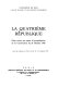 La quatrième République : bilan, trente ans après la promulgation de la Constitution du 27 octobre 1946 : actes du colloque de Nice, les 20, 21 et 22 janvier 1977