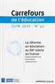 La réforme en éducation au XXe siècle en France