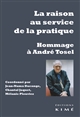 La raison au service de la pratique : hommage à André Tosel