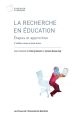 La recherche en éducation : étapes et approches