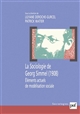 La sociologie de Georg Simmel (1908) : éléments actuels de modélisation sociale