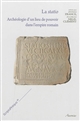 La statio : archéologie d'un lieu de pouvoir dans l'empire romain