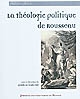 La théologie politique de Rousseau