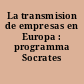 La transmision de empresas en Europa : programma Socrates