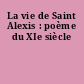 La vie de Saint Alexis : poème du XIe siècle