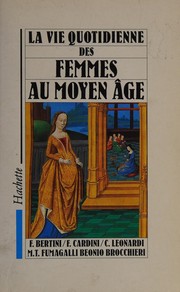 La vie quotidienne des femmes au Moyen Âge