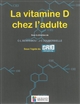La vitamine D chez l'adulte