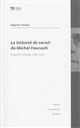La volonté de savoir de Michel Foucault : regards critiques, 1976-1979