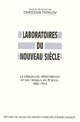 Laboratoires du nouveau siècle : la nébuleuse réformatrice et ses réseaux en France, 1880-1914