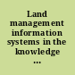 Land management information systems in the knowledge economy : discussion and guiding principles for Africa 2008