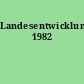 Landesentwicklungs-Bericht 1982
