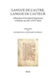 Langue de l'autre, langue de l'auteur : affirmation d'une identité linguistique et littéraire aux XIIe et XVIe siècles