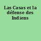Las Casas et la défense des Indiens