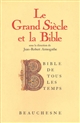 Le 	Grand Siècle et la Bible