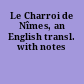 Le Charroi de Nîmes, an English transl. with notes