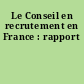 Le Conseil en recrutement en France : rapport