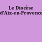 Le Diocèse d'Aix-en-Provence
