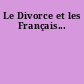 Le Divorce et les Français...