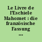 Le Livre de l'Eschiele Mahomet : die französische Fassung einer alfonsinischen Übersetzung