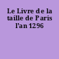 Le Livre de la taille de Paris l'an 1296