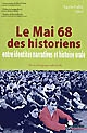 Le Mai 68 des historiens : entre identités narratives et histoire orale