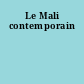 Le Mali contemporain