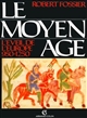 Le Moyen Âge : 2 : L'éveil de l'Europe : [950-1250]