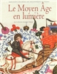 Le Moyen Âge en lumière : manuscrits enluminés des bibliothèques de France