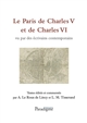 Le Paris de Charles V et de Charles VI vu par des écrivains contemporains