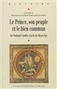 Le Prince, son peuple et le bien commun : de l'Antiquité tardive à la fin du Moyen Âge
