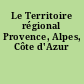 Le Territoire régional Provence, Alpes, Côte d'Azur