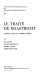 Le Traité de Maastricht : genèse, analyse, commentaires