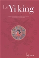 Le Yi-king : le livre des changements