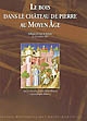 Le bois dans le château de pierre au Moyen Age : actes du colloque de Lons-le-Saunier, 23-25 octobre 1997