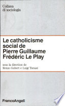 Le catholicisme social de Pierre Guillaume Frédéric Le Play
