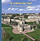 Le château de Caen : mille ans d'une forteresse dans la ville